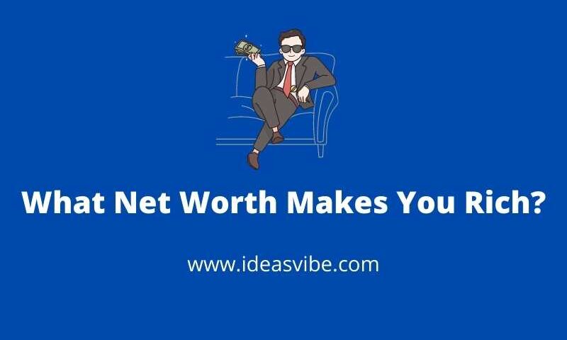 What Net Worth Makes You Rich?