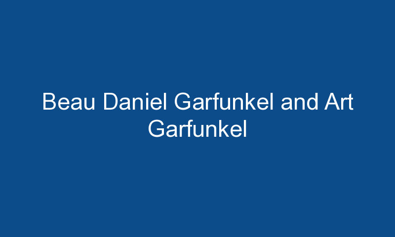 beau daniel garfunkel and art garfunkel 1359