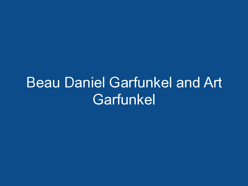 beau daniel garfunkel and art garfunkel 1359