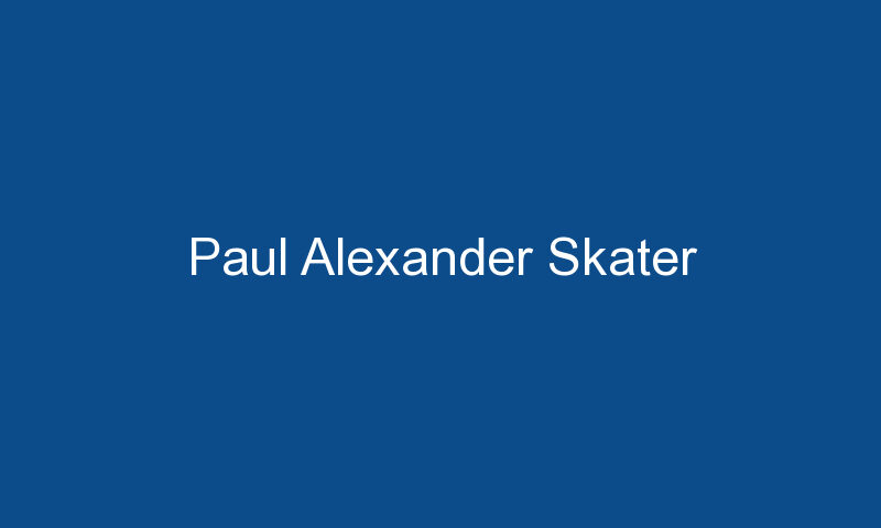 paul alexander skater 1380