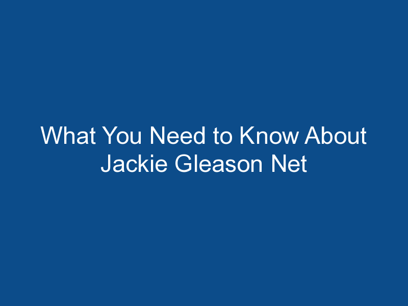 what you need to know about jackie gleason net worth and ancestry 1744